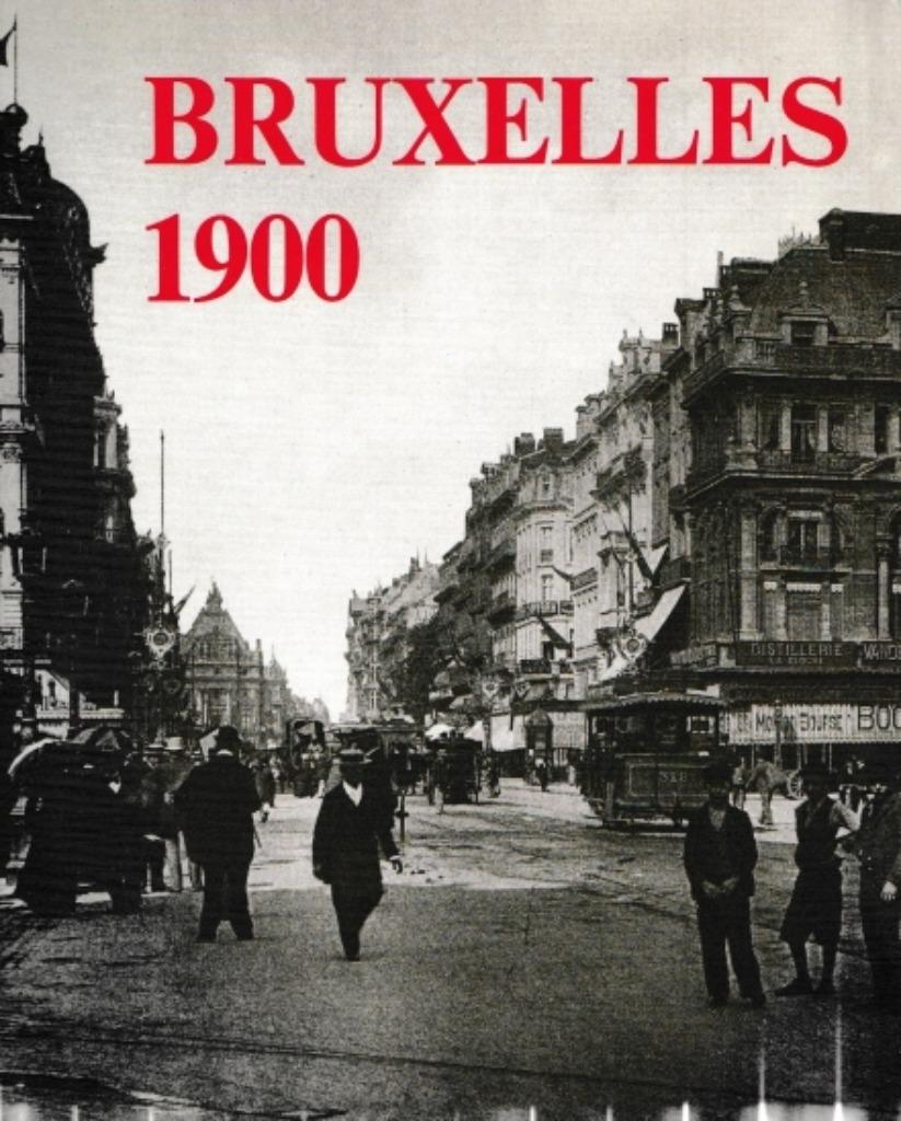 Bruxelles 1900, Boeken, 19e eeuw, Gustave ABEELS, Ophalen, Gelezen