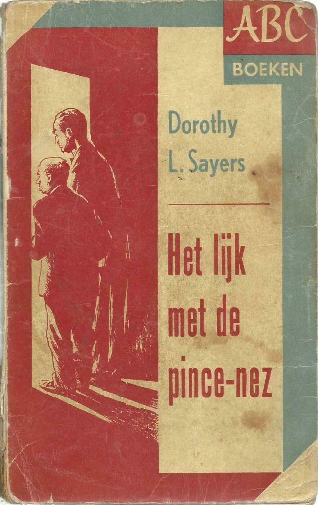 HET LIJK MET DE PINCE-NEZ - Dorothy L. SAYERS - ABC nr 45, Ophalen of Verzenden, Gelezen