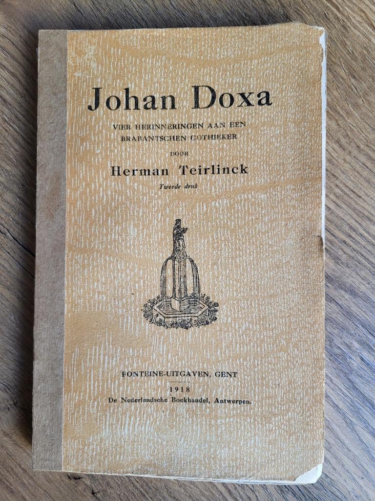 Herman Teirlinck - Johan Doxa - 2de druk - 1918, Ophalen of Verzenden, Gelezen