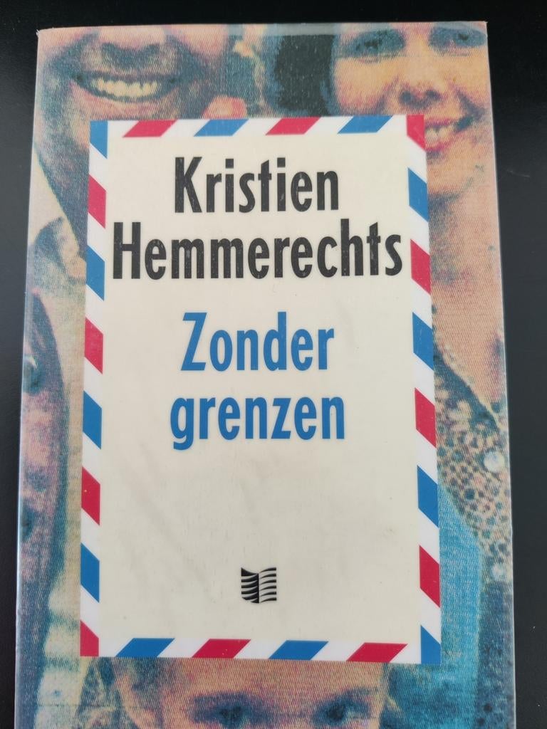 Kristien Hemmerechts - Zonder grenzen, Ophalen of Verzenden, Zo goed als nieuw, Kristien Hemmerechts