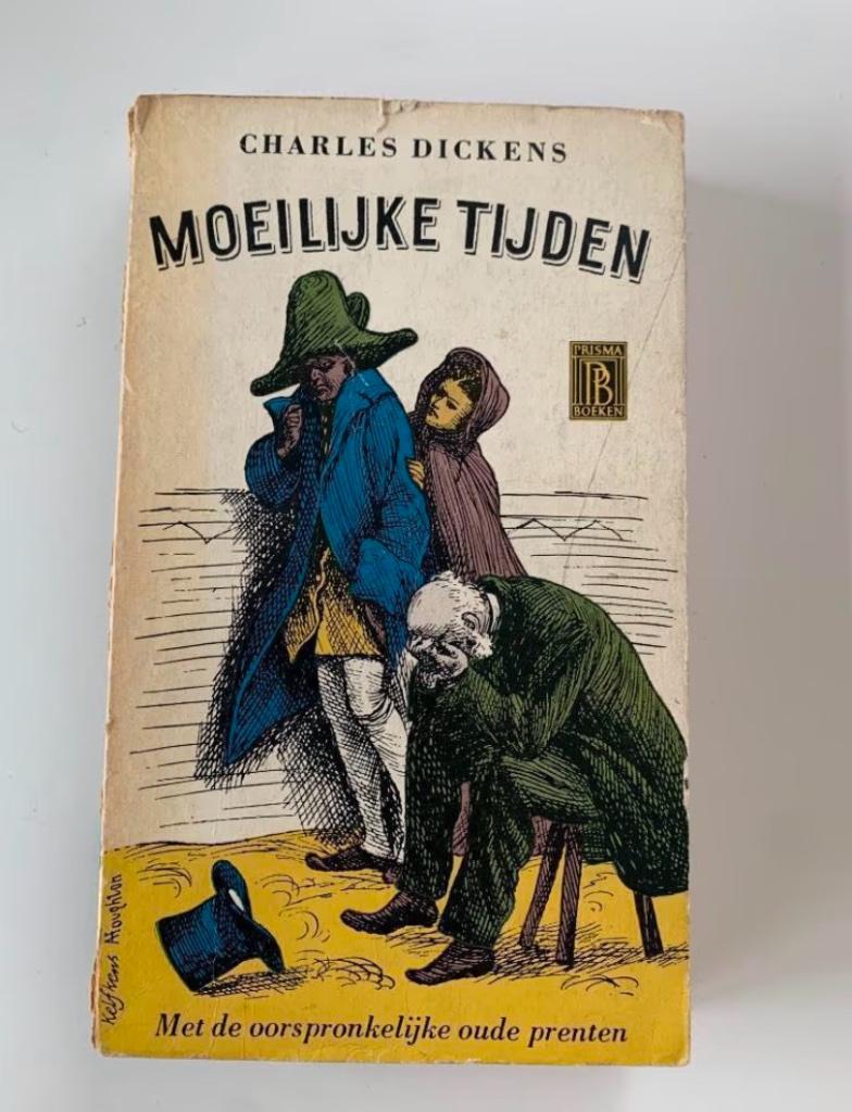 Charles Dickens, Moeilijke tijden Met de oorspronkelijke oud, Ophalen of Verzenden, Gelezen, Charles Dickens