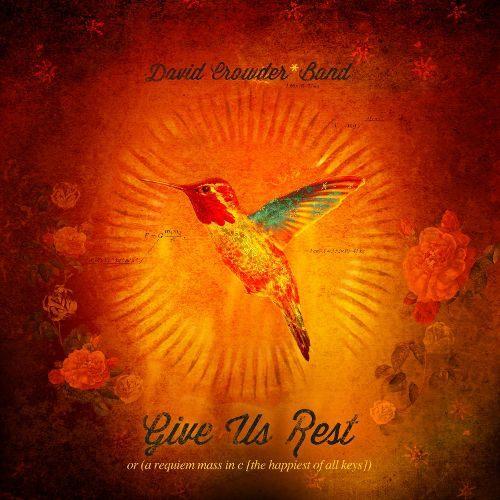 Sale> CD DAVID CROWDER BAND - Give Us Rest or SEALED, Verzenden