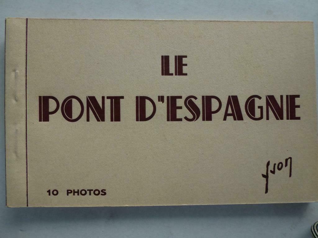 Le Pont d'Espagne  oud mapje met 10 prentkaarten, Verzamelen, Verzenden, 1940 tot 1960, Ongelopen, Frankrijk