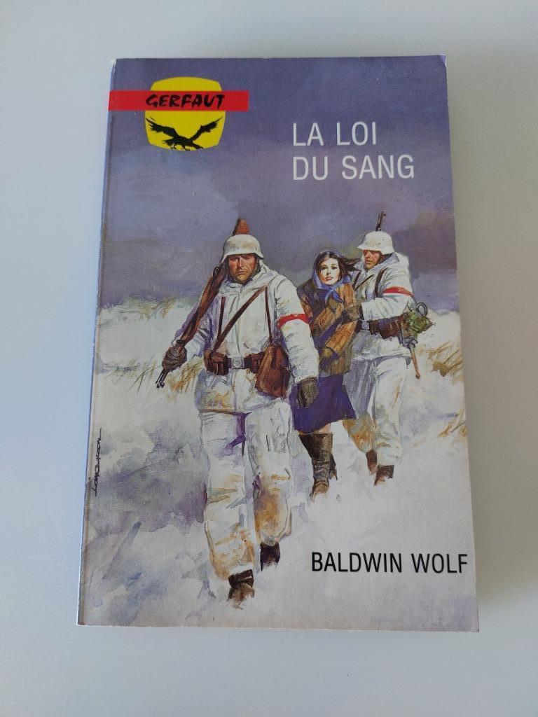 La loi du sang, Baldwin Wolf, Livres, Enlèvement ou Envoi, Utilisé