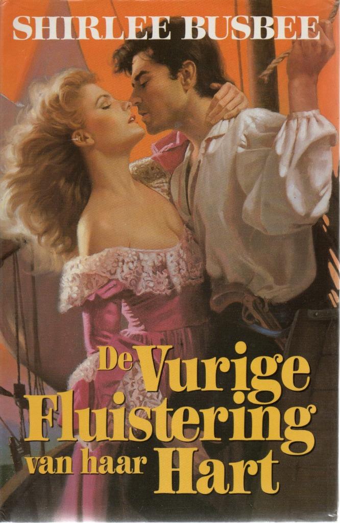DE VURIGE FLUISTERING VAN HAAR HART - BUSBEE Shirlee, Boeken, Romans, Gelezen, Nederland, Ophalen of Verzenden