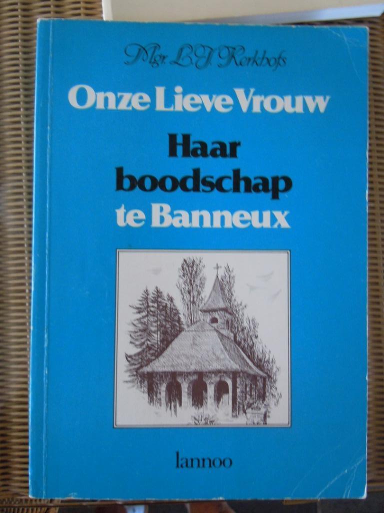 onze lieve vrouw haar boodschap te Banneux, Ophalen of Verzenden