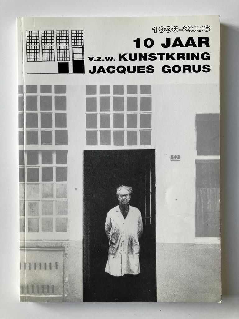 10 jaar v.z.w. Kunstkring Jacques Gorus 1996-2006, Enlèvement