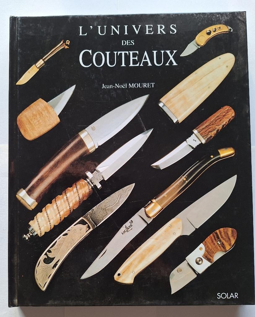 L'univers des Couteaux, Livres, Enlèvement, Comme neuf, Divers.