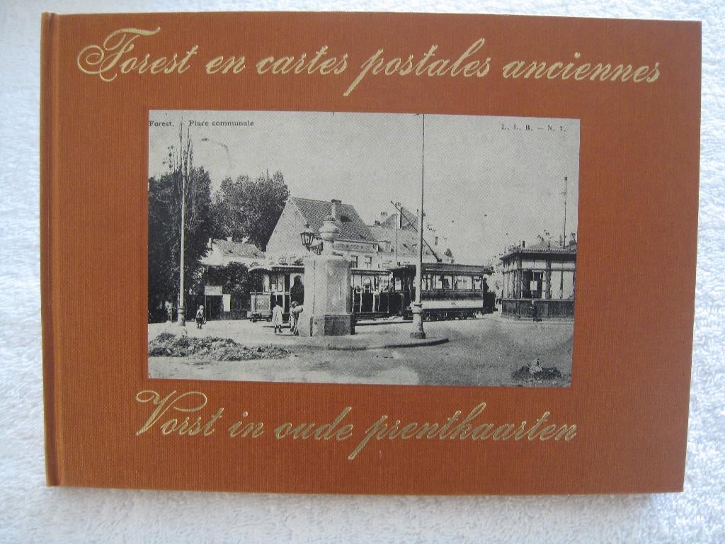 Bruxelles Brussel – Forest Vorst – J. Dubreucq - 1972, Livres, Histoire nationale, Enlèvement ou Envoi