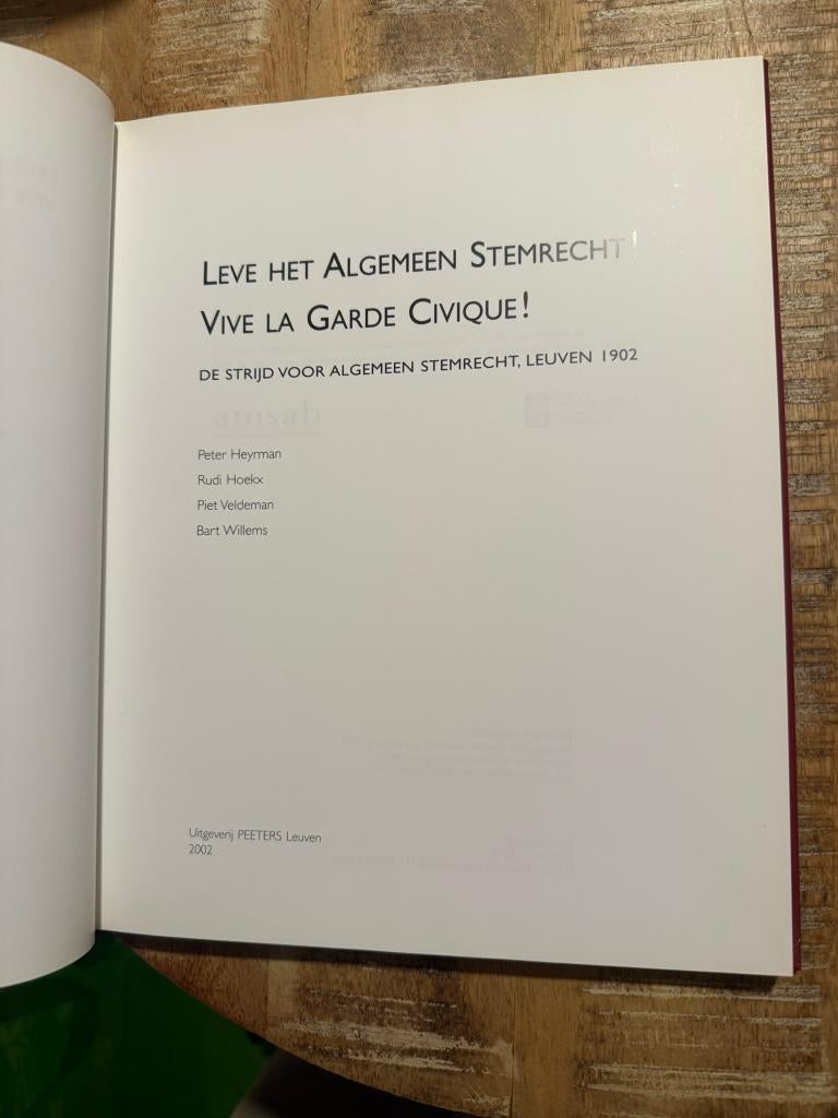 Leve het Algemeen stemrecht! Vive La garde Civique!, Enlèvement ou Envoi, Peter Heyrman, Comme neuf, Société