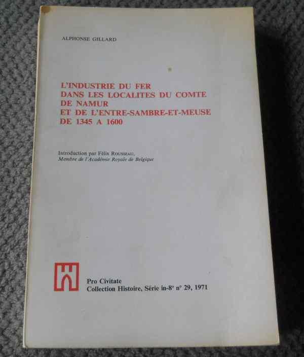 L' industrie du fer dans les localités du Comté de Namur, Ophalen of Verzenden, Gelezen