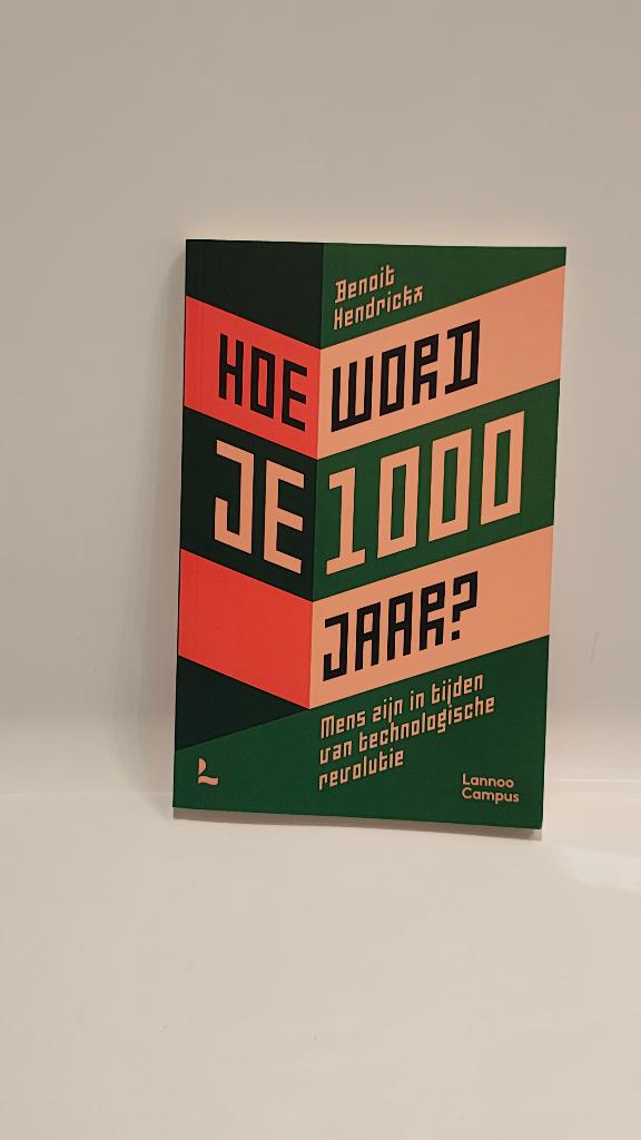 Hoe word je 1000 jaar? Benoit Hendrickx, Enlèvement ou Envoi, Comme neuf