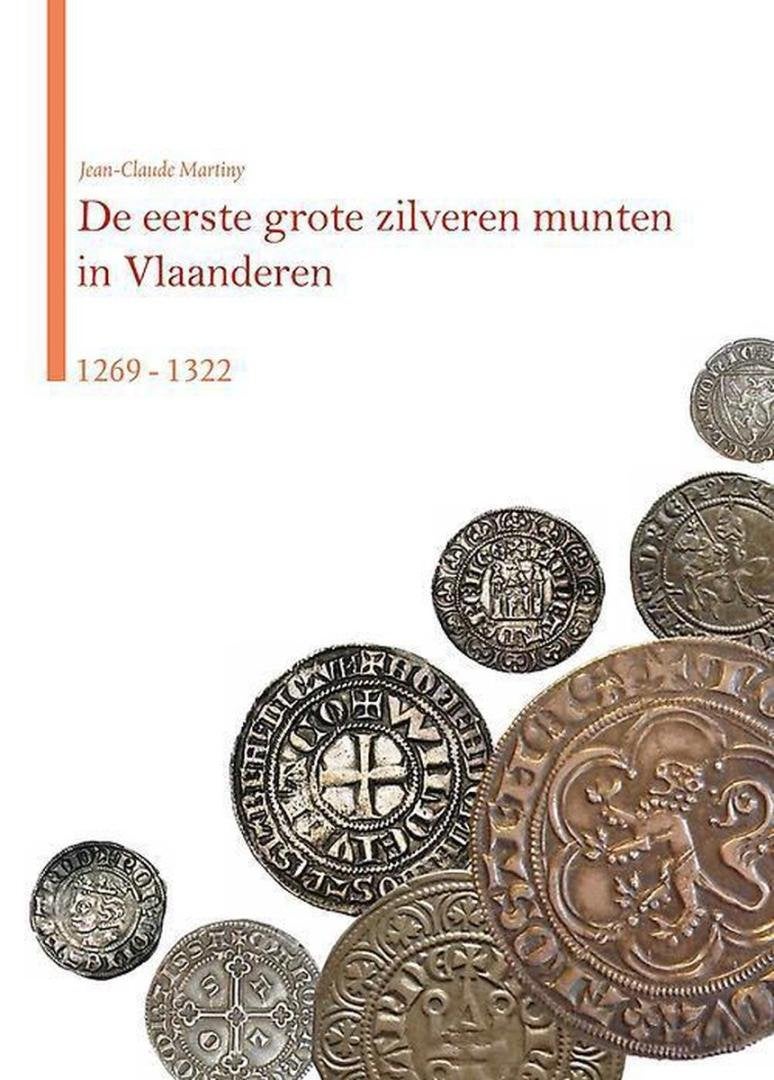 De eerste grote zilveren munten in Vlaanderen. 1269-1322, Ophalen of Verzenden, Gelezen