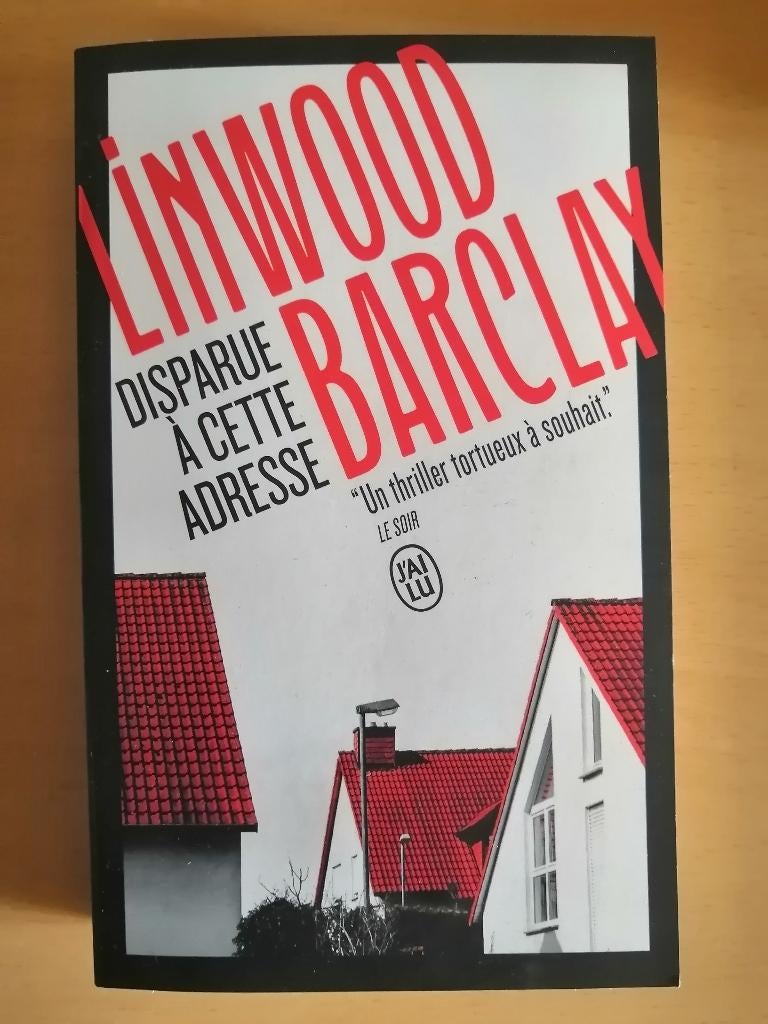 Disparue à cette adresse de Linwood Barclay, Enlèvement ou Envoi