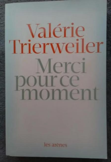 "Merci pour ce moment" Valérie Trierweiler (2014) NEUF, Livres, Neuf, Politique, Enlèvement ou Envoi, Valérie Trierweiler