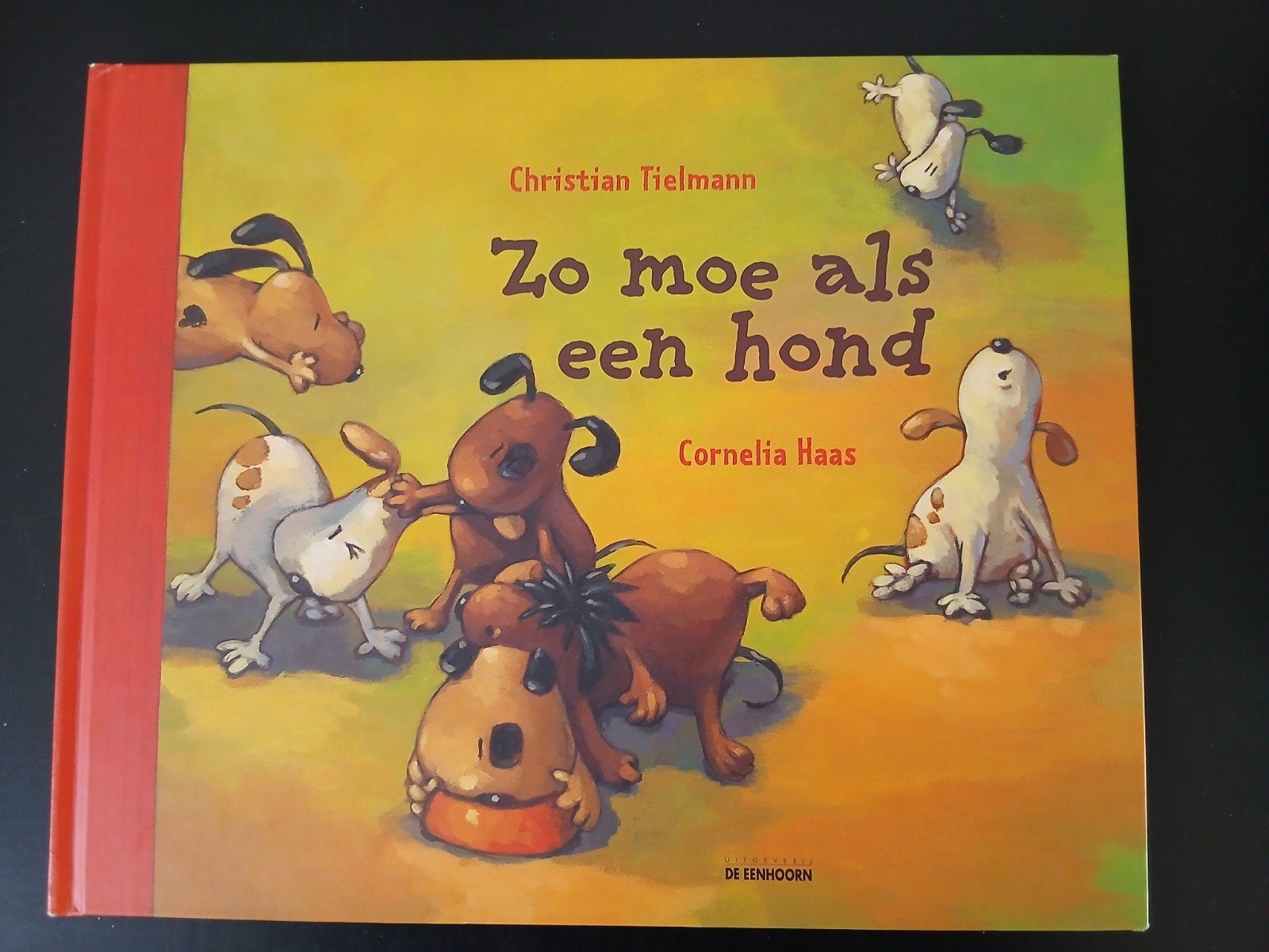 boek Zo moe als een hond, Boeken, Prentenboeken en Plaatjesalbums, Ophalen of Verzenden, Zo goed als nieuw, Prentenboek