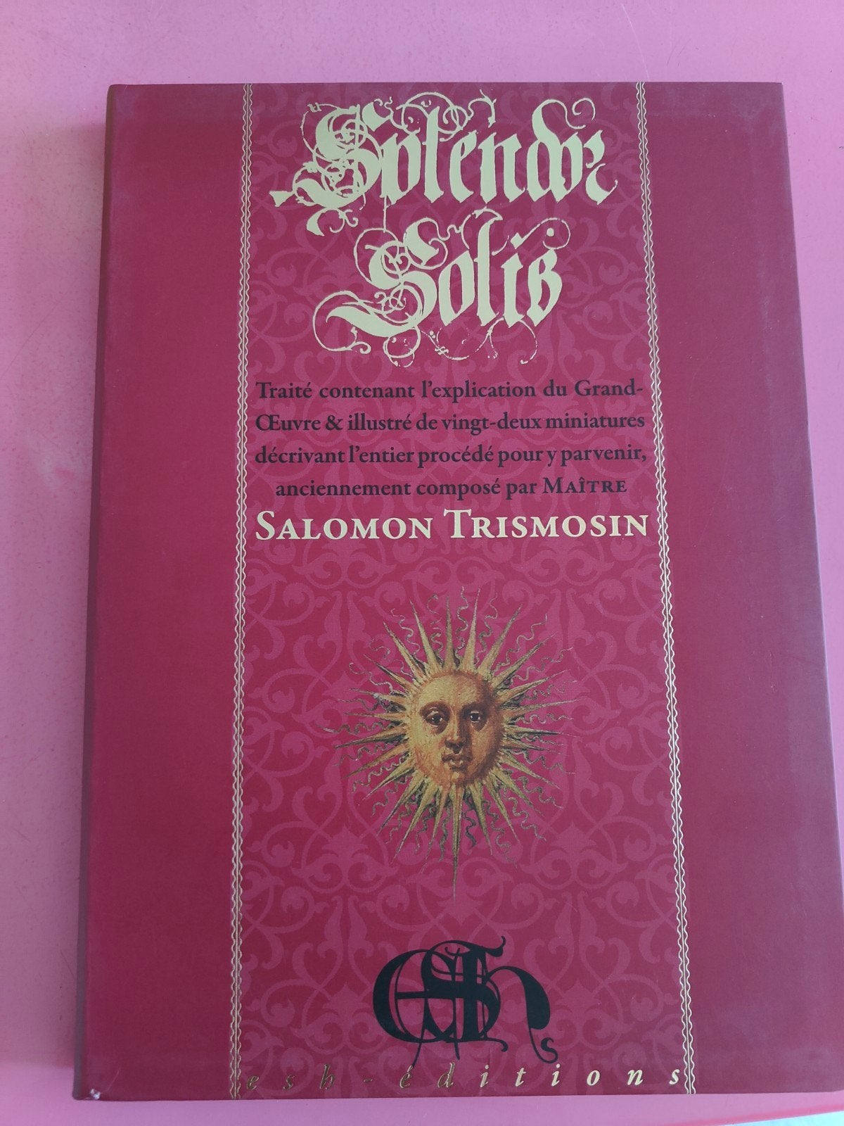 Livre Rare - Splendor Solis (Alchimie) - Salomon Trismosin, Enlèvement