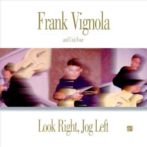 VENTE CD FRANK VIGNOLA & UNIT Four-Look Right, Jog, Envoi, Blues