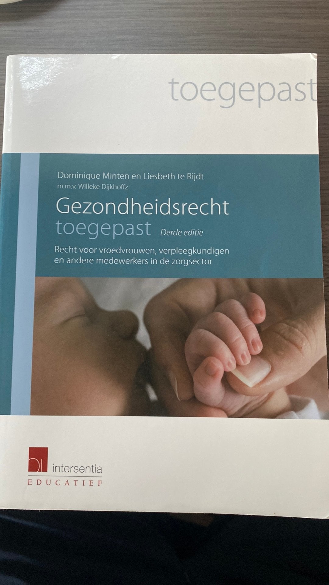 Liesbeth te Rijdt - Gezondheidsrecht toegepast, Livres, Science, Enlèvement ou Envoi, Liesbeth te Rijdt; Dominique Minten