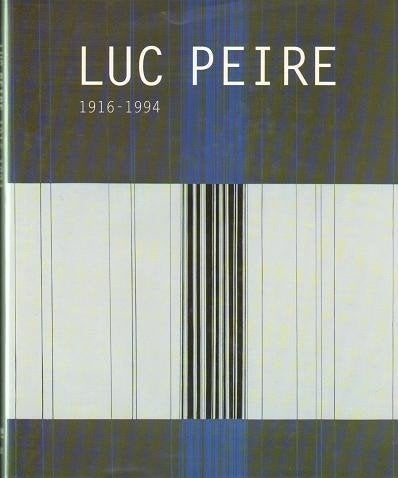Luc Peire  1  1916 - 1994  Monografie, Envoi, Neuf, Peinture et dessin