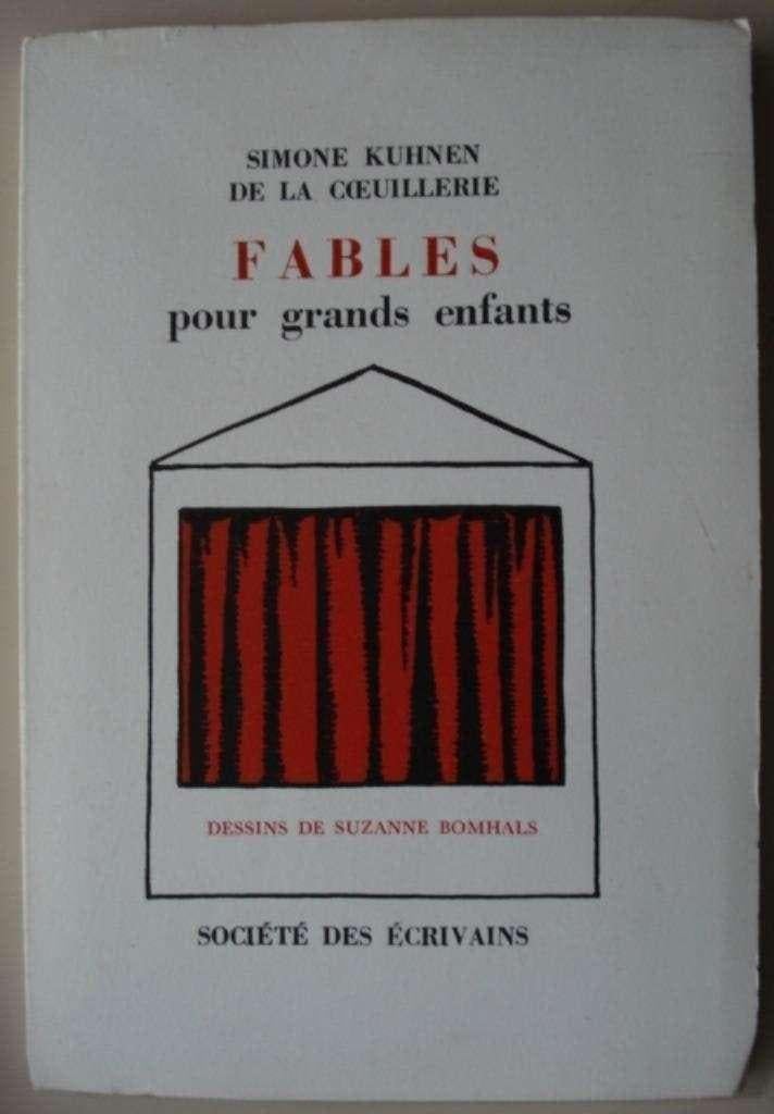 7. Simone Kuhnen de la Cœuillerie Fables pour grands enfants, Livres, Un auteur, Comme neuf, Simone Kuhnen de la Coeuillerie Suzanne Bomhals