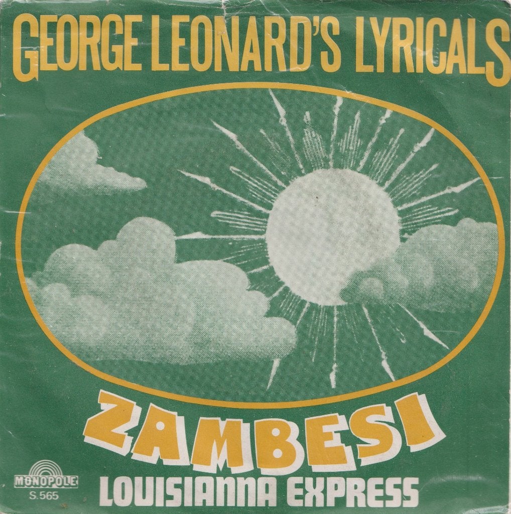 George Leonard’s Lyricals – Zambesi / Louisianna Express, Enlèvement ou Envoi, Utilisé, 7 inch, Pop