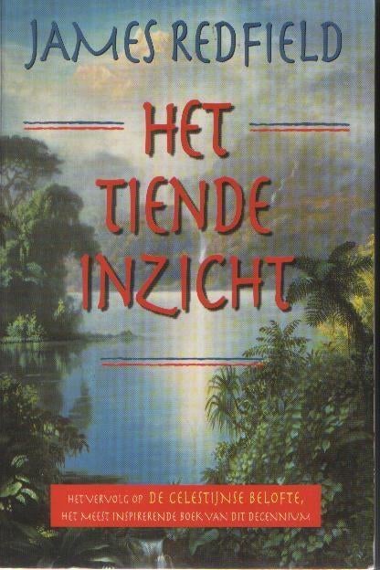James Redfield - Het Tiende Inzicht , Livres, Enlèvement ou Envoi, Comme neuf, Psychologie de la personnalité