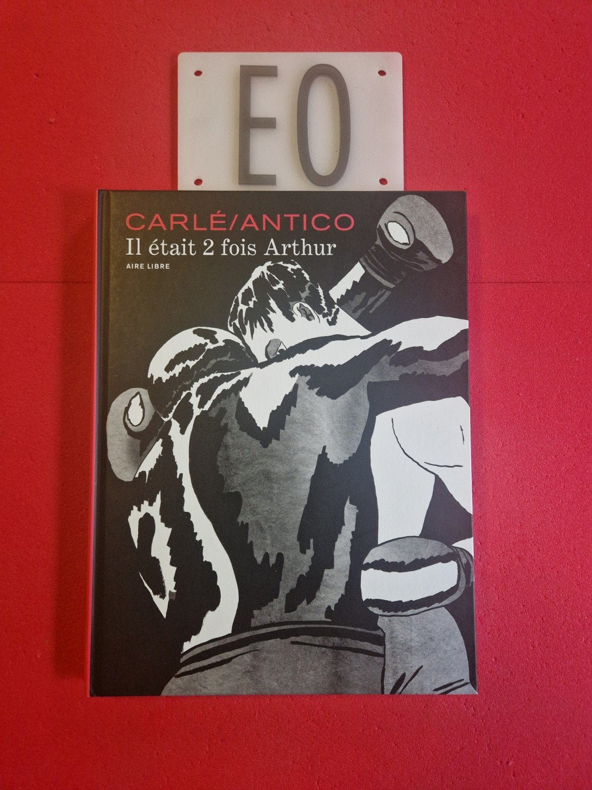 bd il était 2 fois arthur, EO, Enlèvement ou Envoi