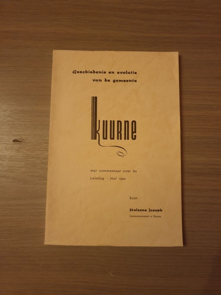 KUURNE 1940 Geschiedenis en evolutie van de gemeente Kuurne., Ophalen of Verzenden, Gelezen