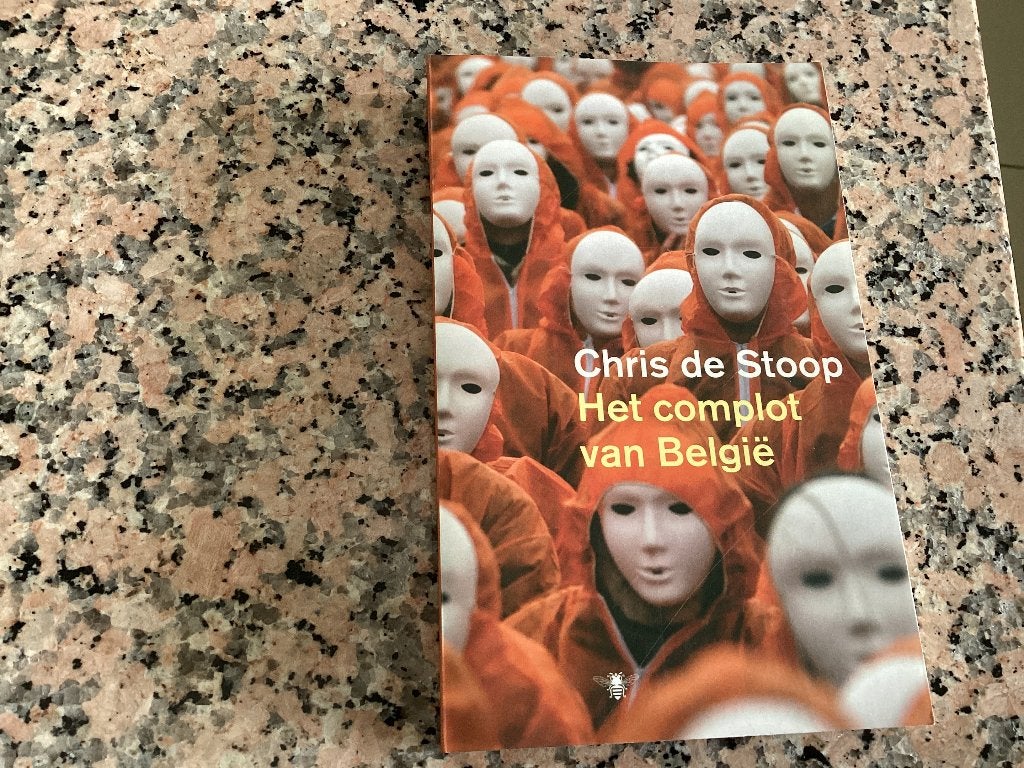 Het complot van België. Chris de Stoop, Ophalen of Verzenden, Zo goed als nieuw, België