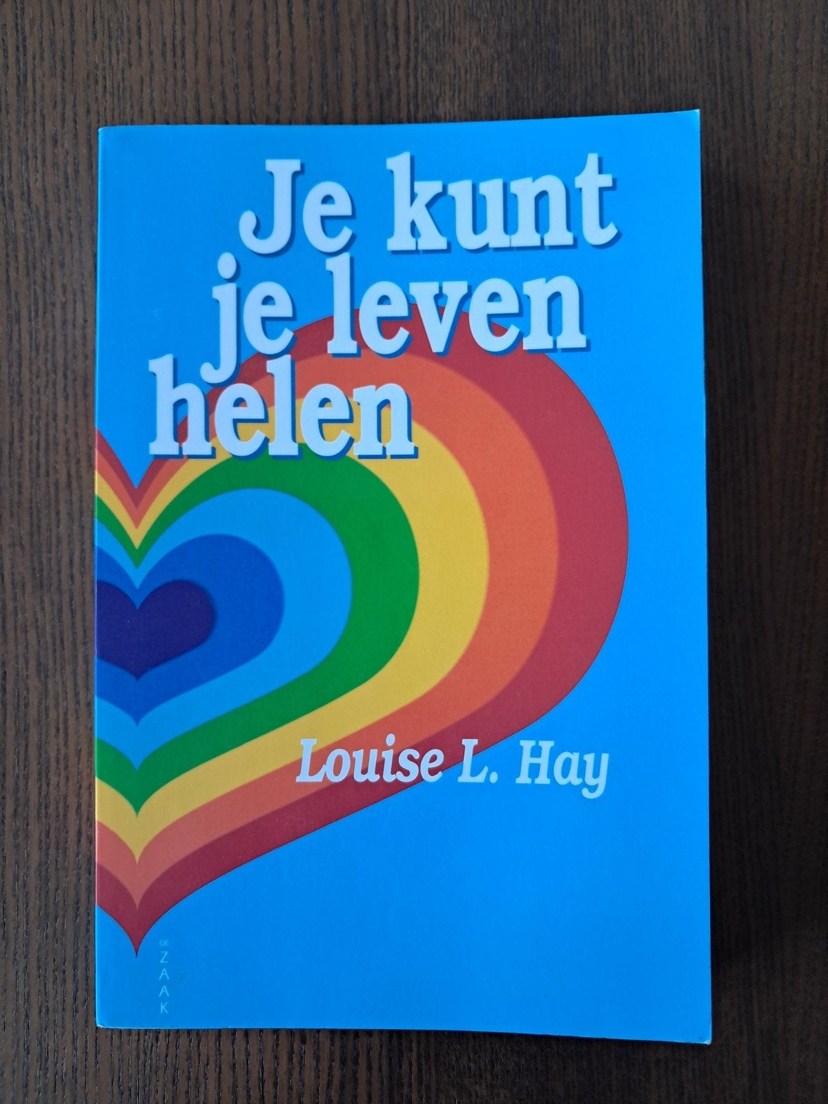 Louise Hay - Je kunt je leven helen, Livres, Neuf, Enlèvement, Louise Hay, Spiritualité en général