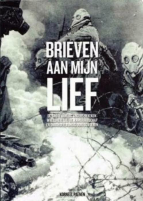 Brieven aan mijn lief / Korneel Paenen, Ophalen of Verzenden, Zo goed als nieuw