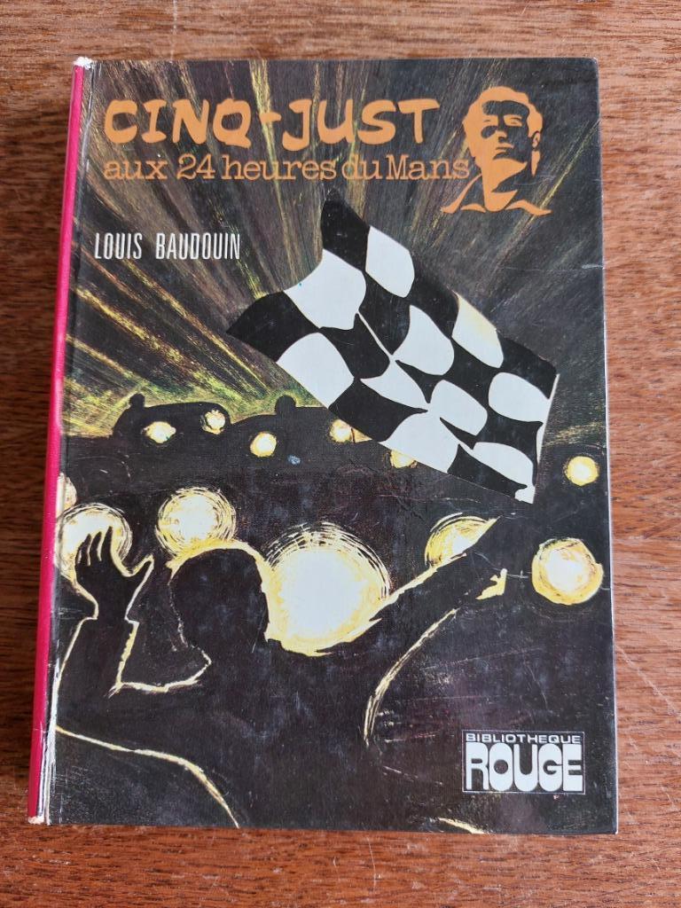 Five-just tijdens de 24 uur van Le Mans, Louis Baudouin, Boeken, Ophalen, Gelezen
