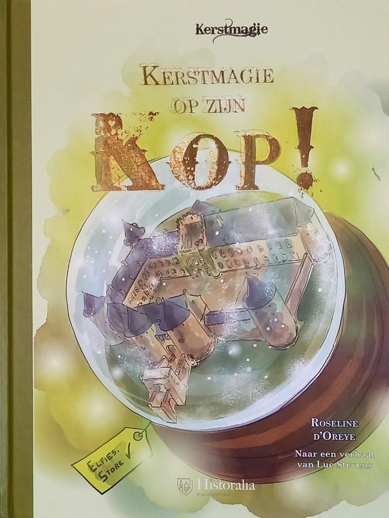 Boek 'Kerstmagie op zijn kop !', Neuf, Enlèvement ou Envoi, Contes (de fées), Roseline d'Oreye