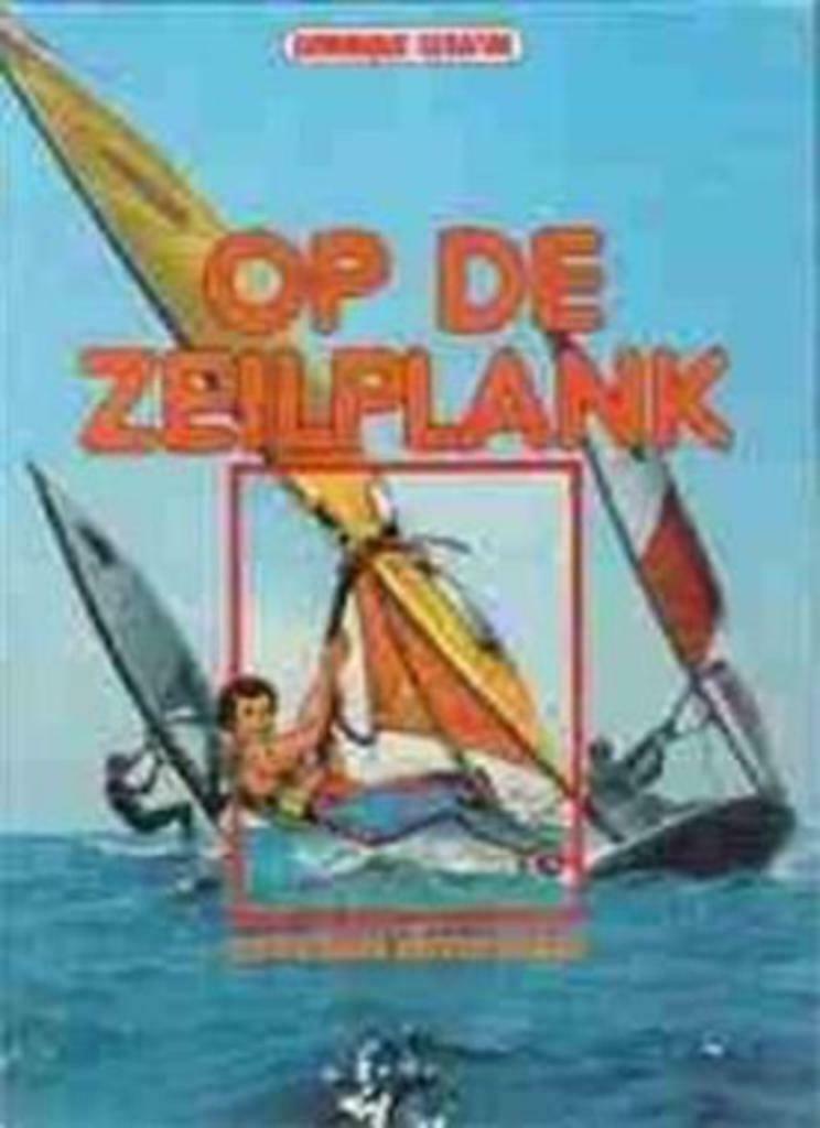 Op de zeilplank, Domique Serafini, Enlèvement ou Envoi, Sport nautique et Pêche