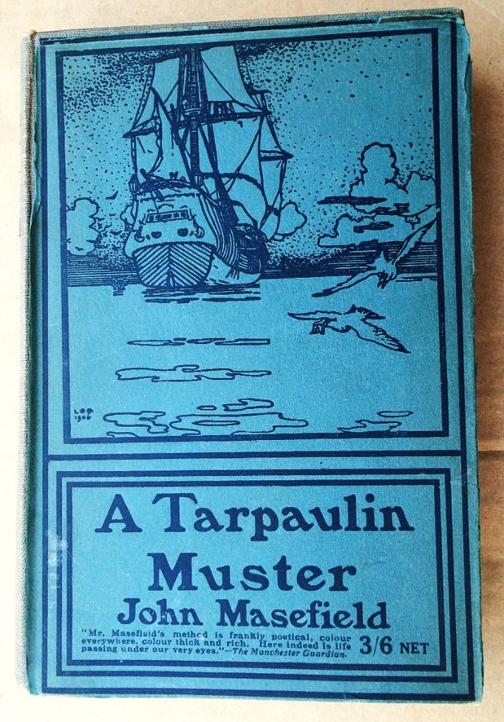 A Tarpaulin Muster - 1915 - John Masefield (1878-1967), Boeken, Gelezen, Europa overig, Ophalen of Verzenden, John Masefield /1878-1967