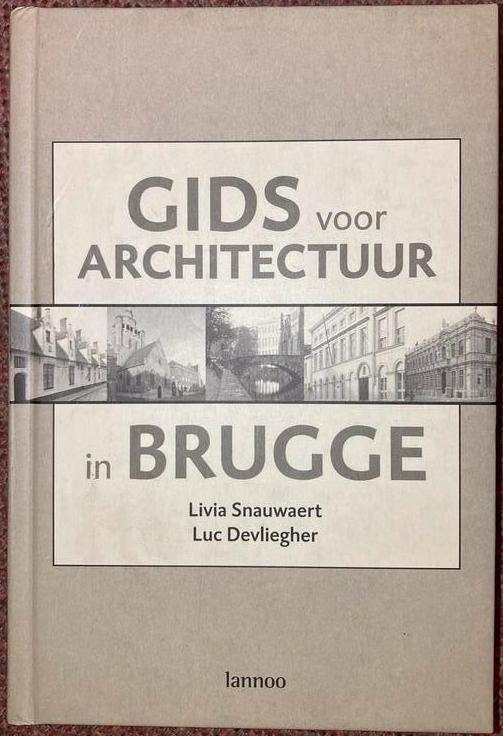 L. Snauwaert - Gids voor architectuur in Brugge, Boeken, Ophalen of Verzenden, L. Snauwaert