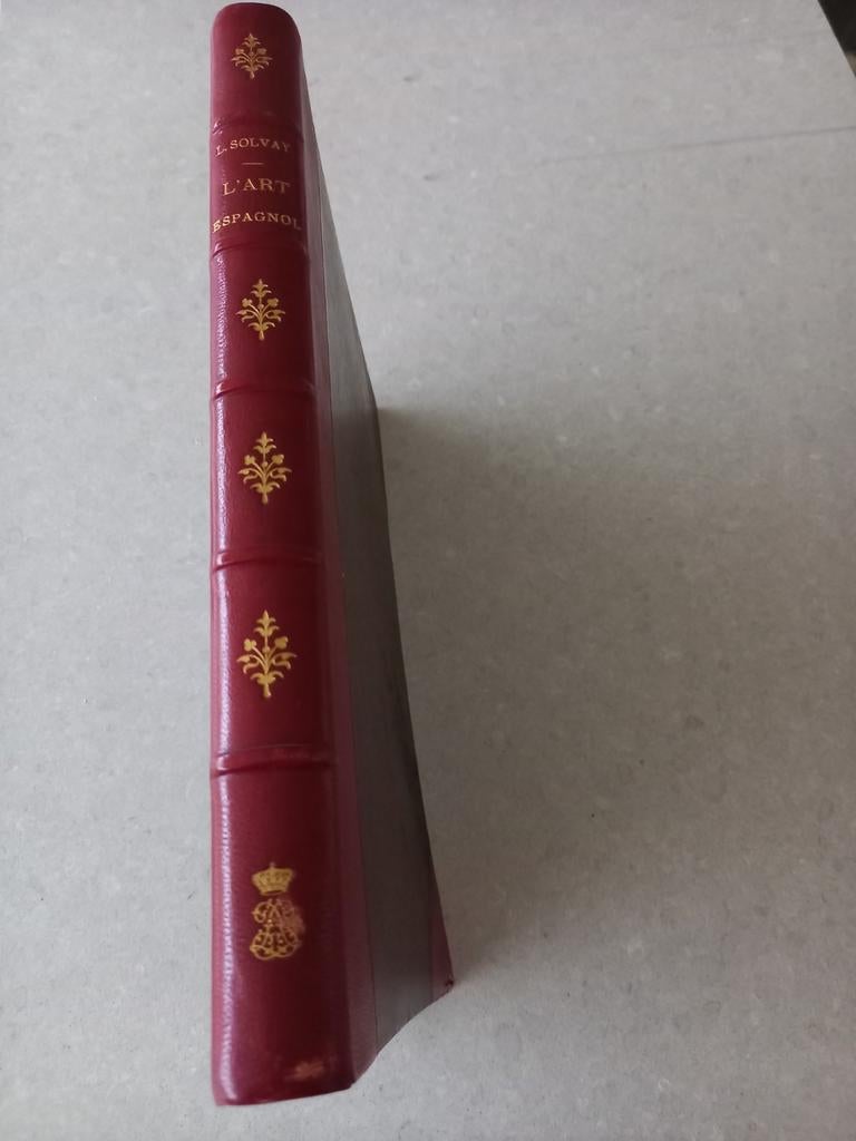 L'Art Espagnol Lucien Solvay 1887., Antiquités & Art, Antiquités | Livres & Manuscrits, Enlèvement
