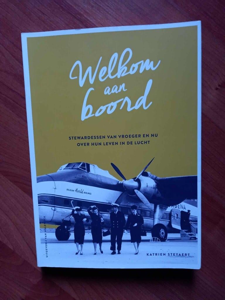 Welkom aan boord - Steyaert Katrien (2016), 20e eeuw of later, Katrien Steyaert, Verzenden, Zo goed als nieuw
