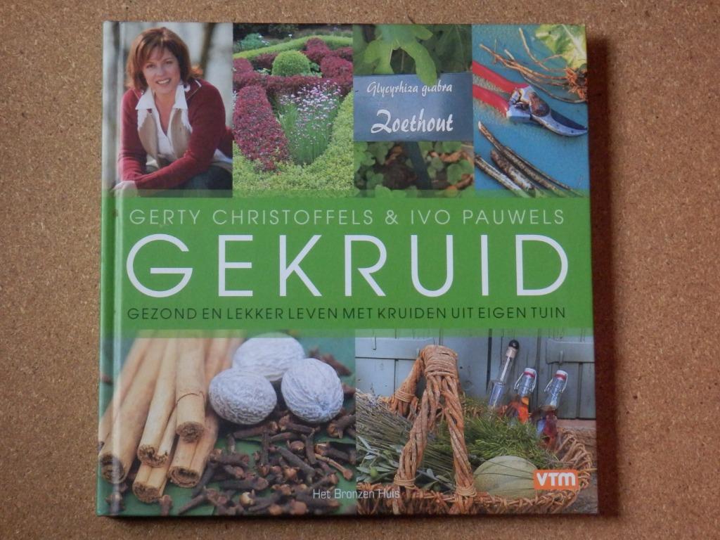 Gekruid - Gerty Christoffels & Ivo Pauwels, Gelezen, Ophalen of Verzenden, Tuinieren en Tuinplanten, Gerty Christoffels