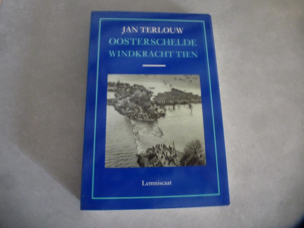 Oosterschelde  Windkracht 10 ** Stormramp 1953, Ophalen of Verzenden, Jan Terlouw, 20e eeuw of later, Gelezen