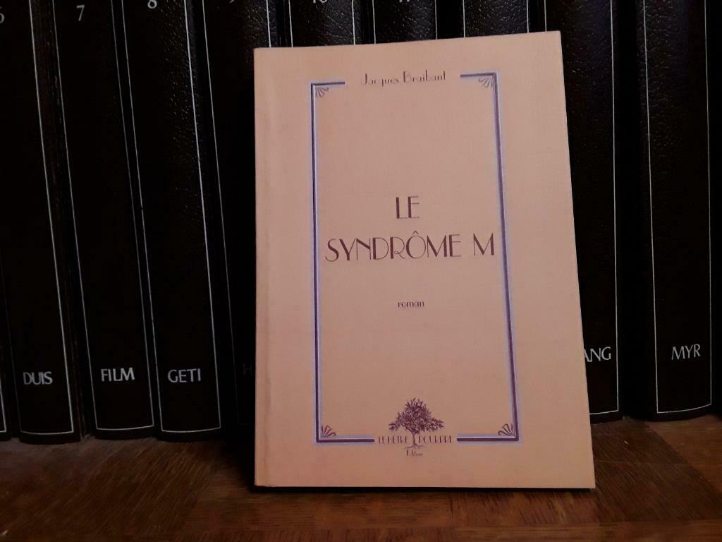 Le syndrôme M, Jacques Braibant, België, Nieuw, Jacques Braibant, Ophalen of Verzenden