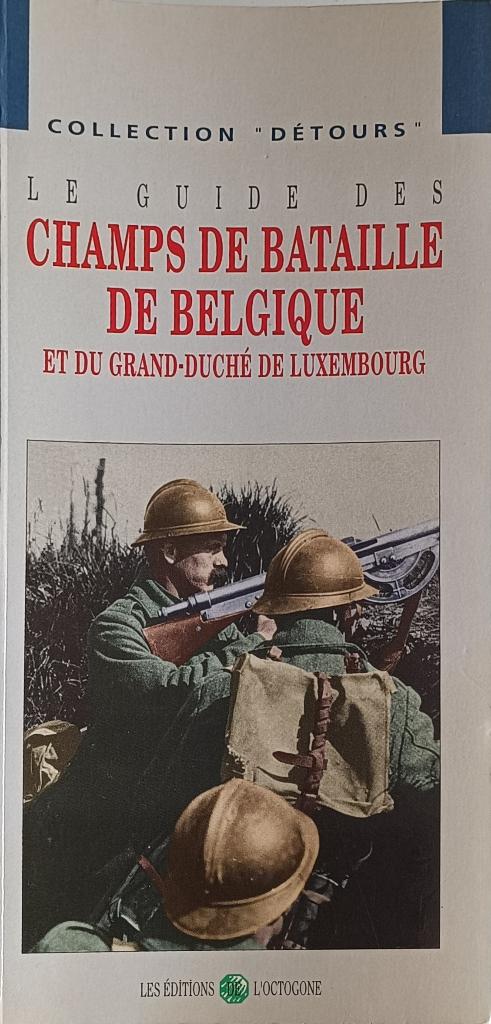 Le Guide des Champs de Bataille de Belgique : Luc de Vos, Gelezen, Landmacht, Voor 1940, Luc De Vos