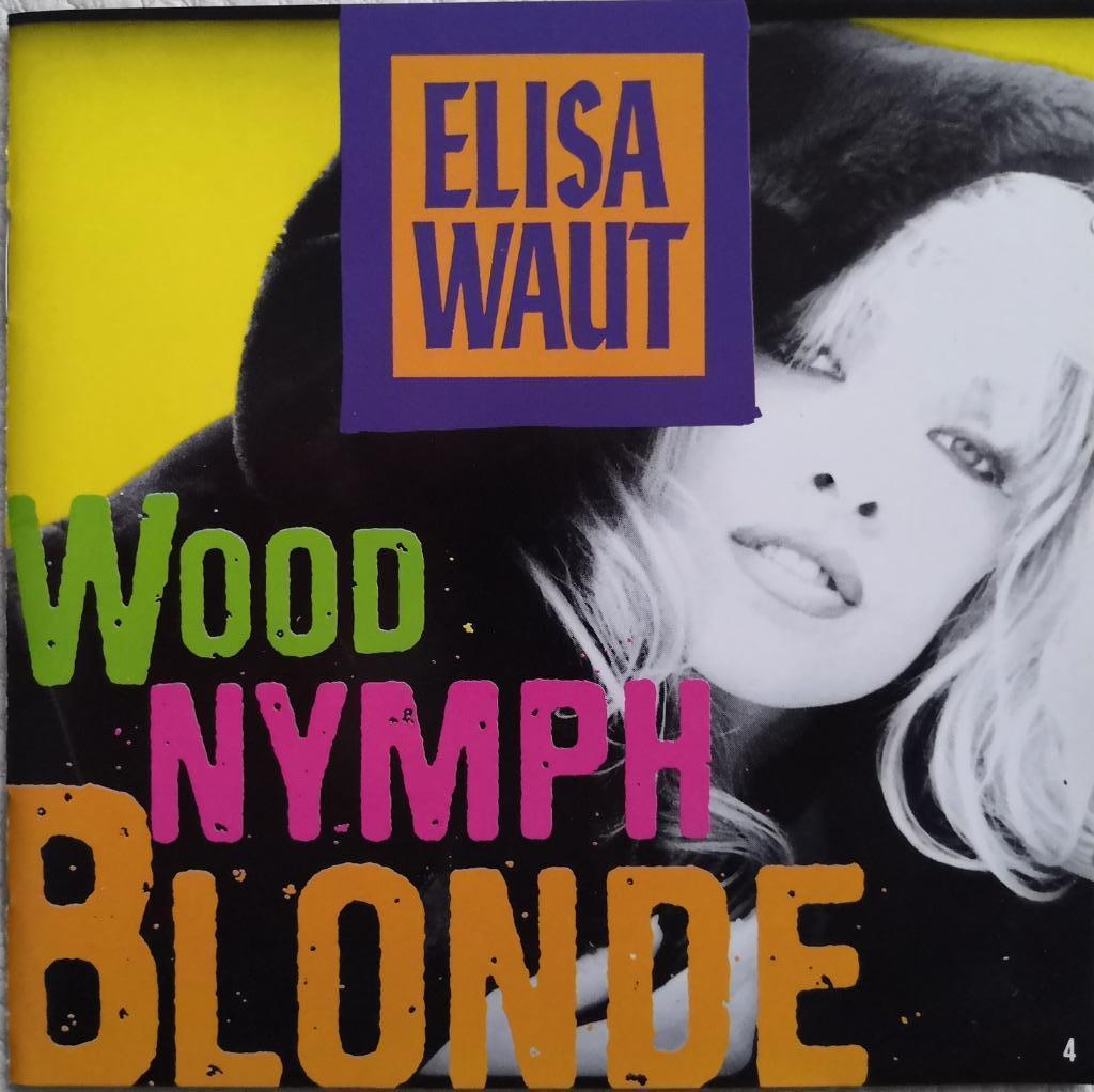 ELISA WAUT - Wood nymph blonde (CD), Cd's en Dvd's, Ophalen of Verzenden, Zo goed als nieuw