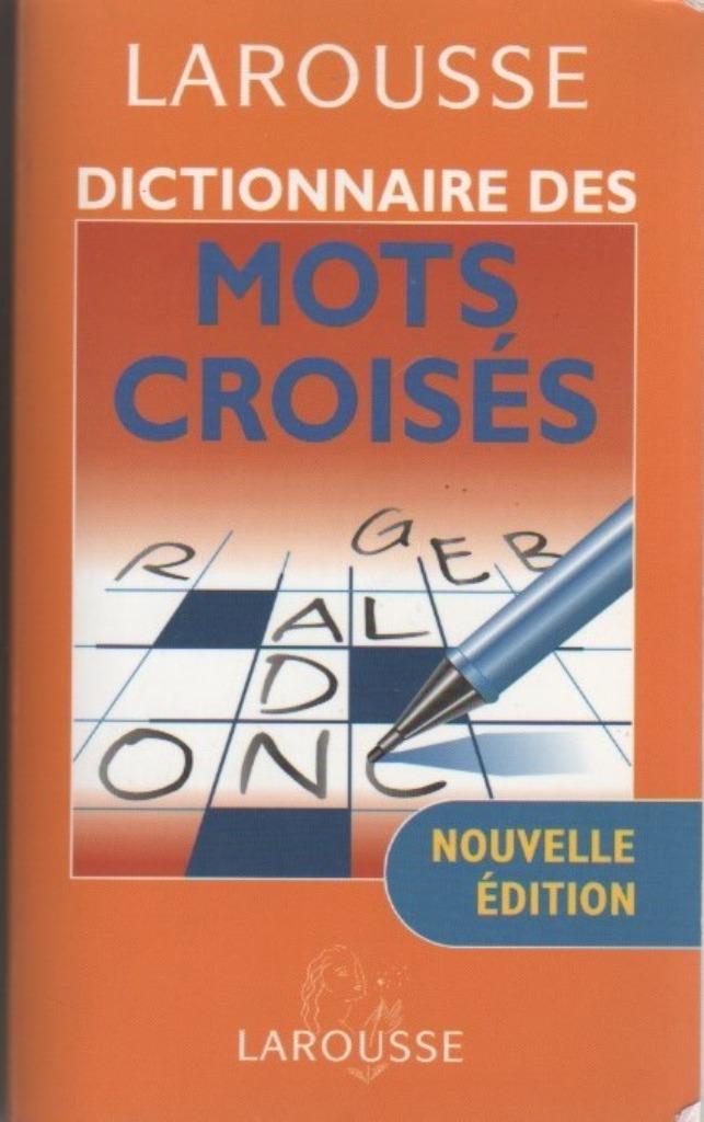 Dictionnaire des mots croisés – Edition Larousse, Enlèvement ou Envoi, Français