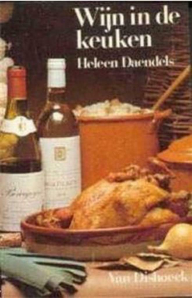 Wijn in de keuken, Heleen Daendels, Ophalen of Verzenden, Gelezen