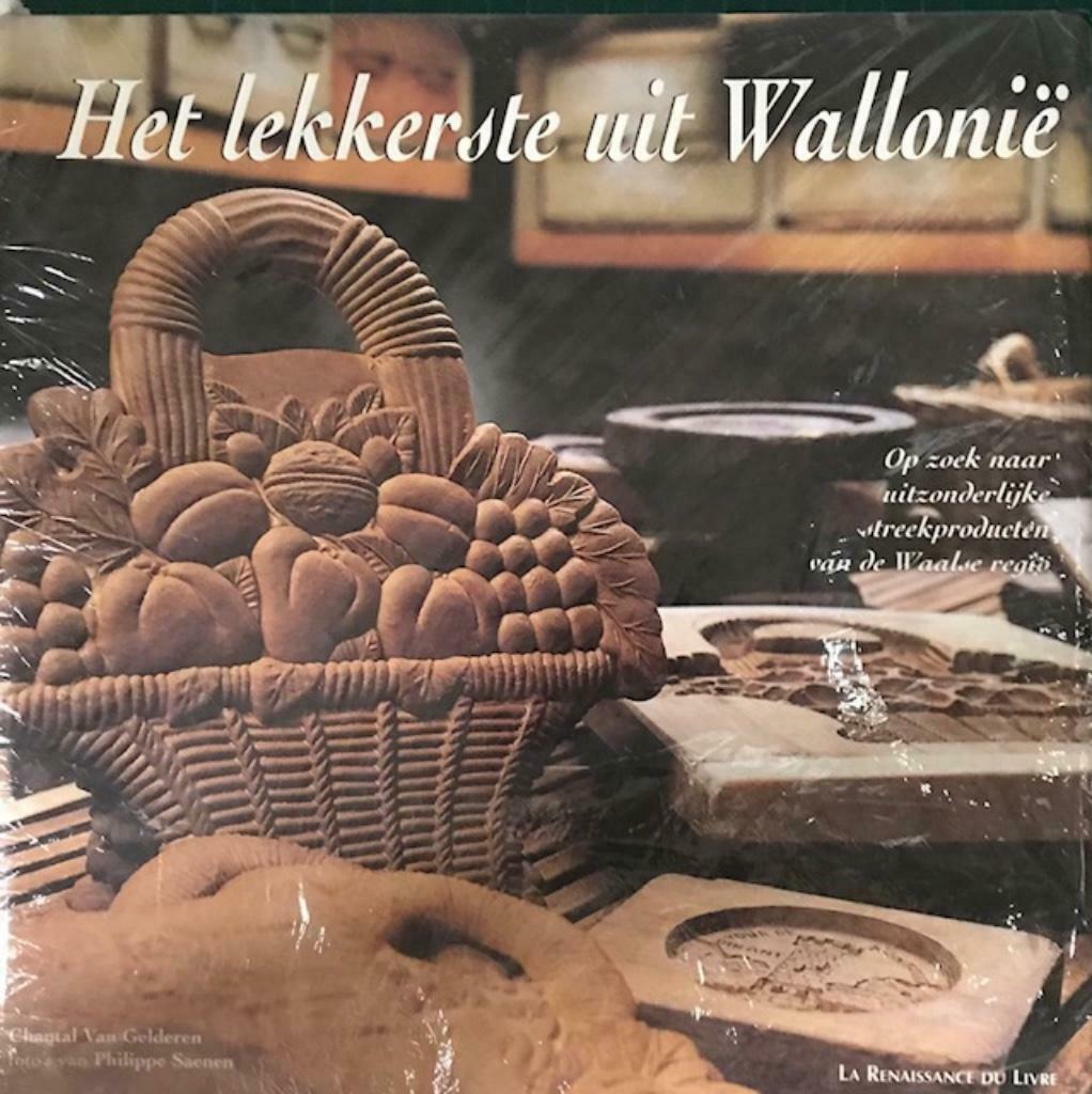 Het lekkerste uit Wallonië; Chantal Van Gelderen, Livres, Livres de cuisine, Enlèvement