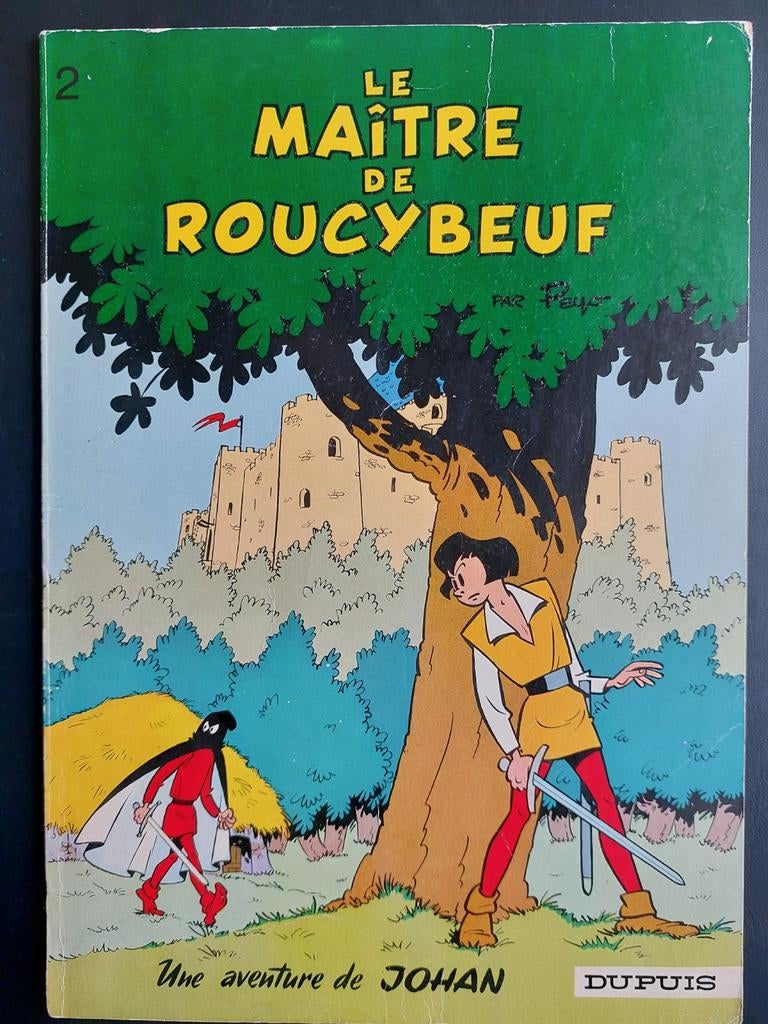 JOHAN ET PIRLOUIT 1968 1er Reed.Belge le maître de roucybeuf, Enlèvement ou Envoi