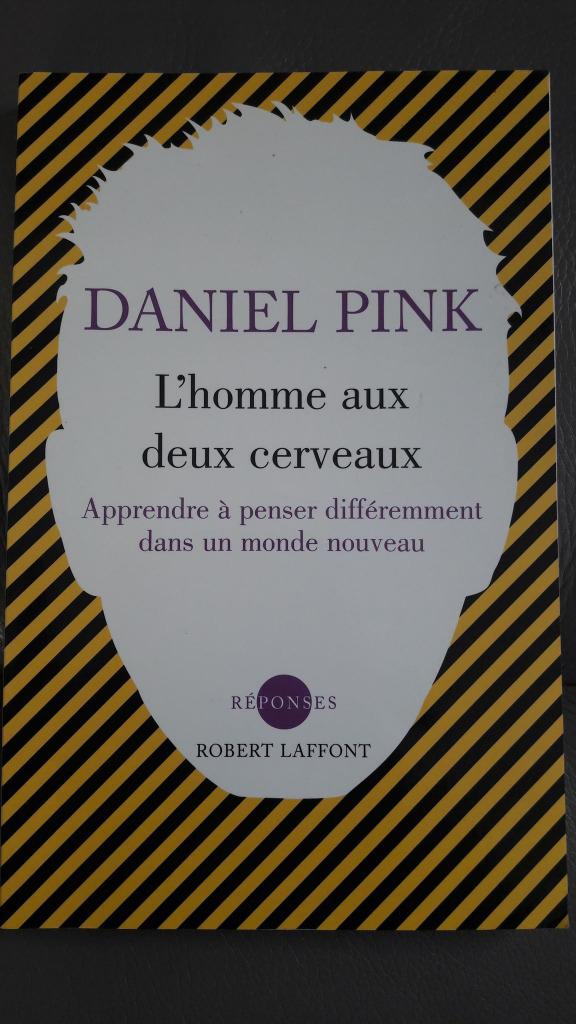 L'homme aux deux cerveaux - Daniel Pink, Enlèvement ou Envoi, Comme neuf, Daniel Pink
