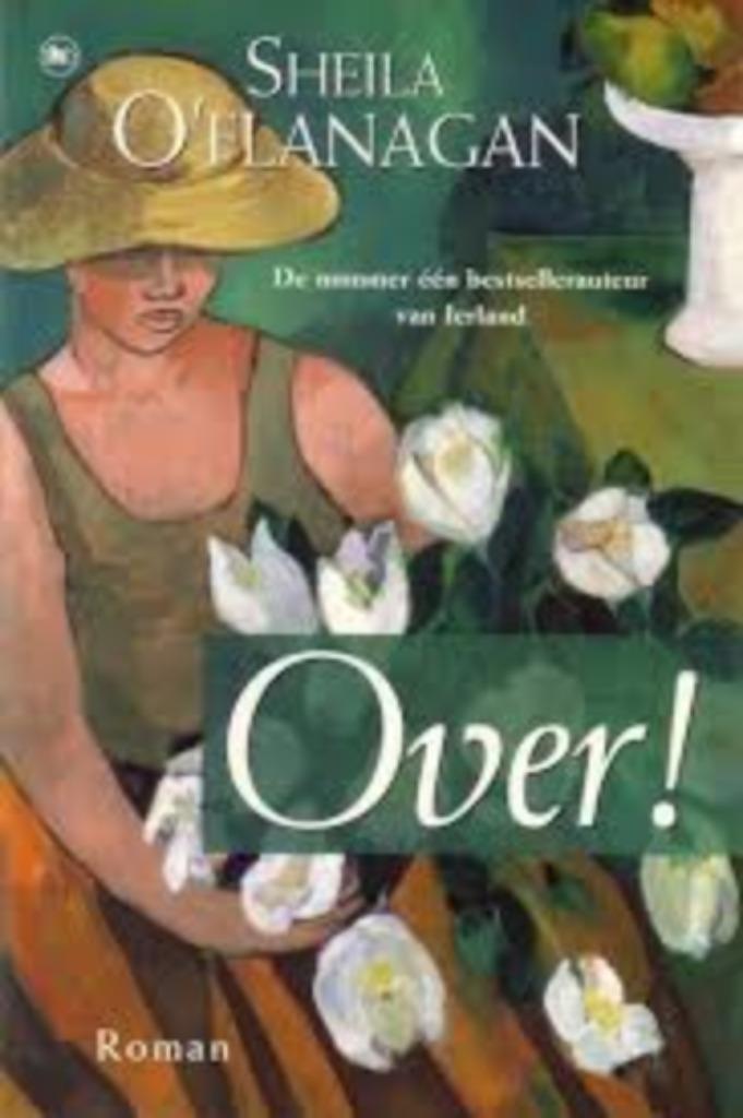 Over!|Sheila O'Flanagan 9044301551, Boeken, Chicklit, Zo goed als nieuw, Ophalen of Verzenden
